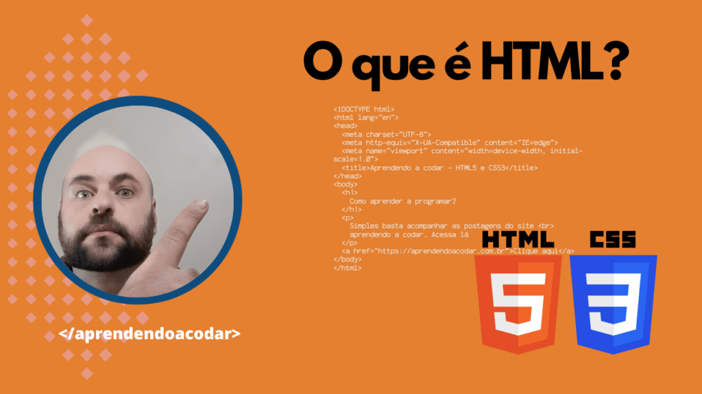 O que é HTML? Para que serve e como funciona